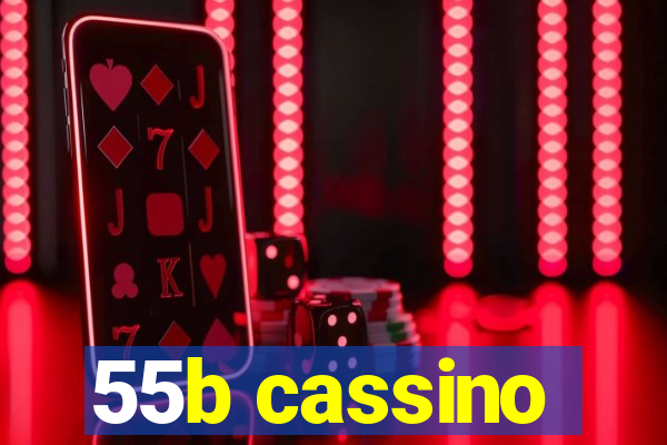 55b cassino